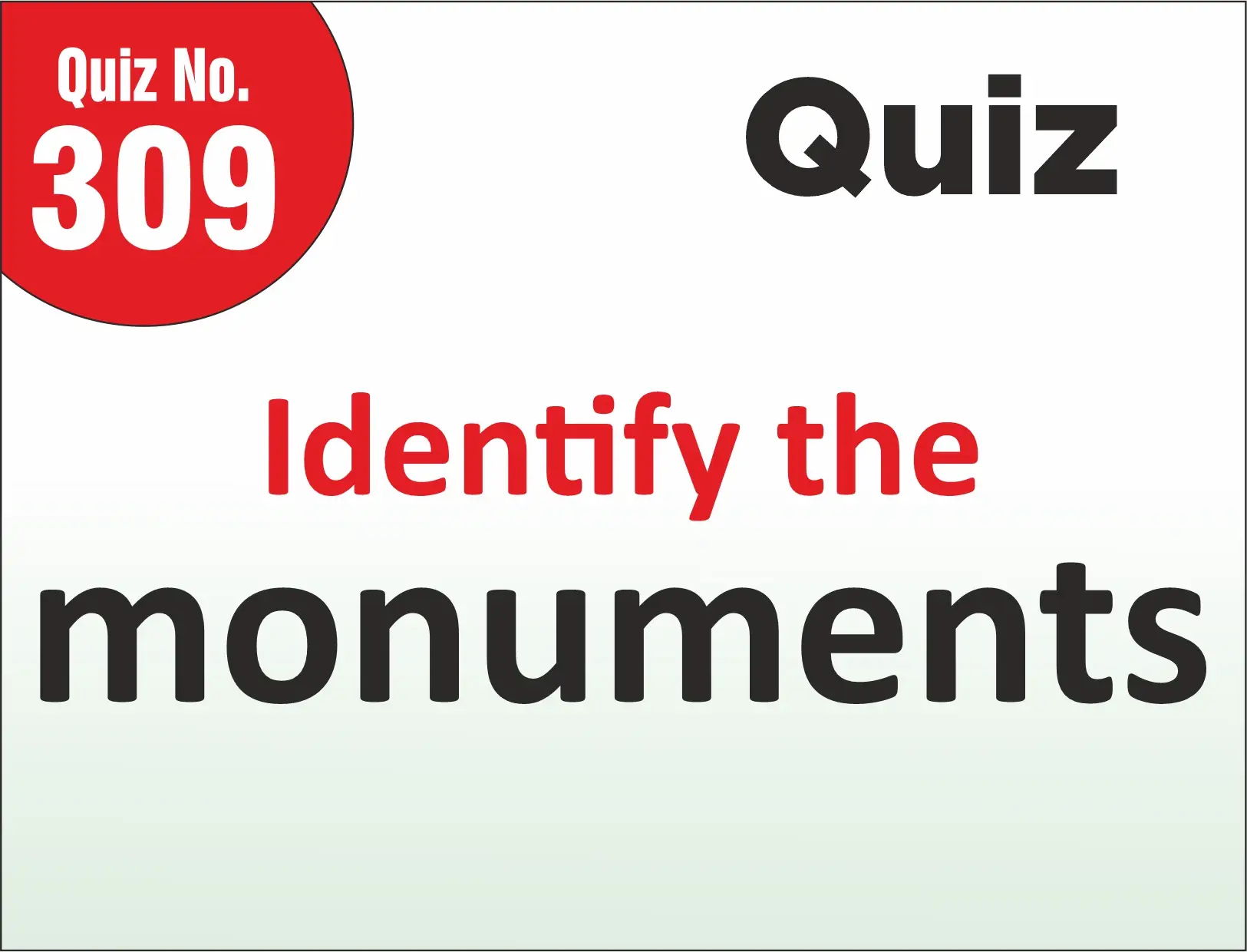 You are currently viewing FIND THE MISTAKE – Identify the Monuments