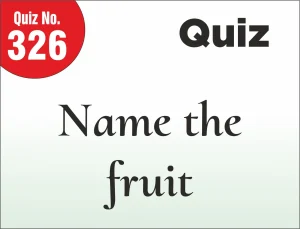 Read more about the article FIND THE MISTAKE – Name the fruit.
