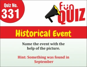 Read more about the article FUN – QUIZ – Historical Event