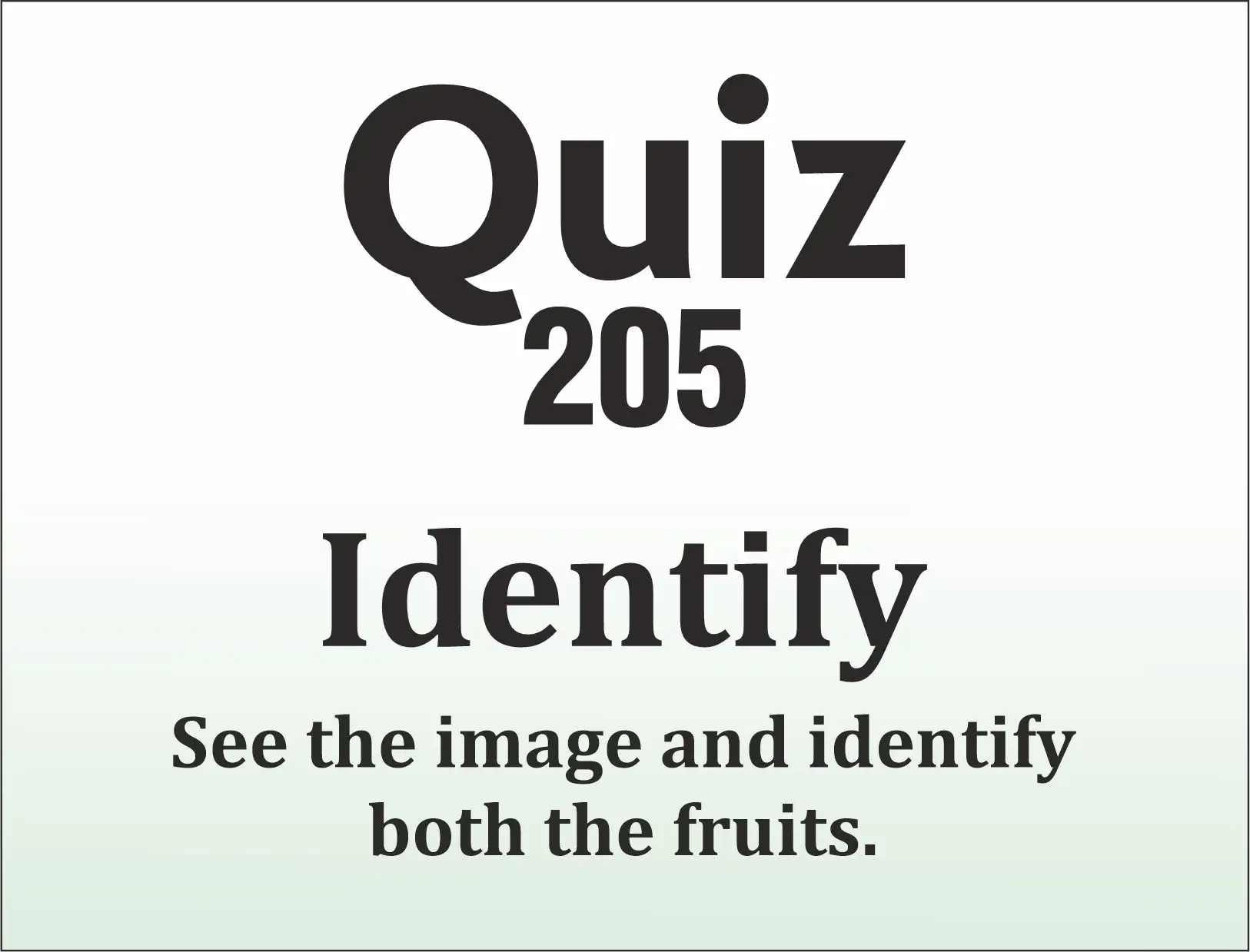 You are currently viewing QUIZ – Identify the picture and answer