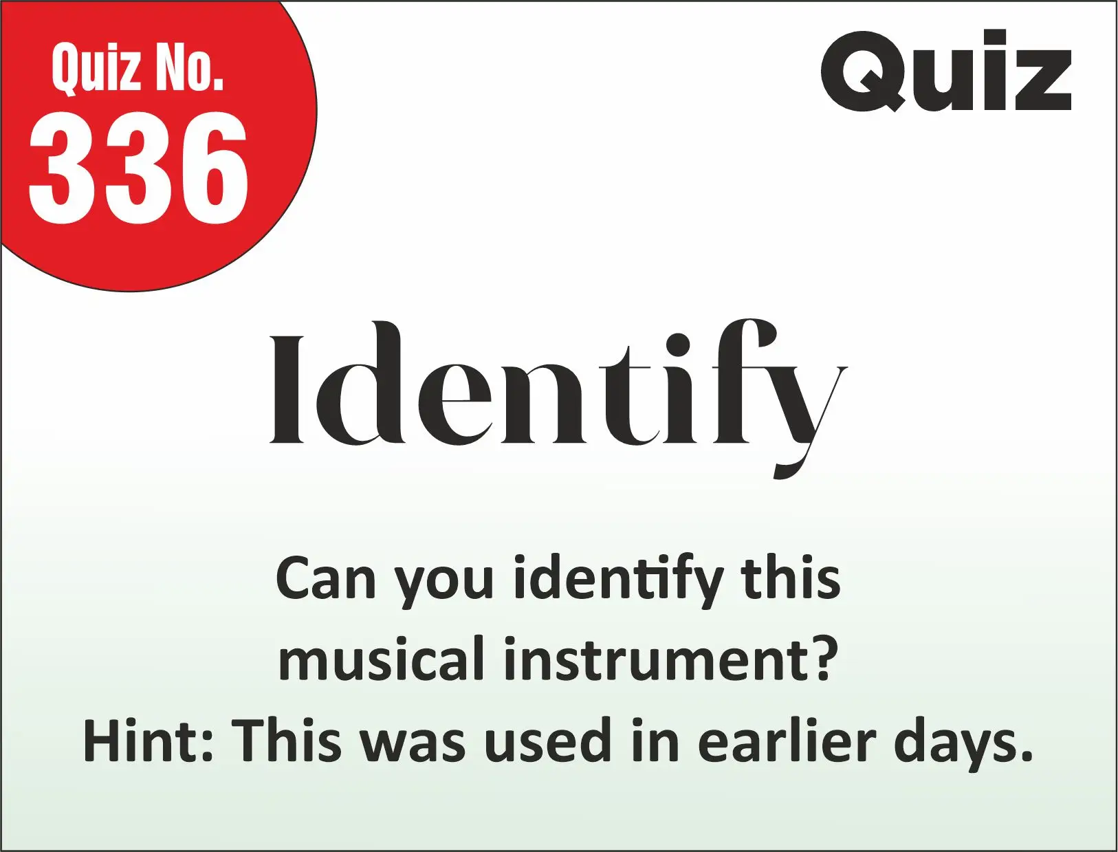 You are currently viewing FUN – QUIZ – Identify the musical instrument