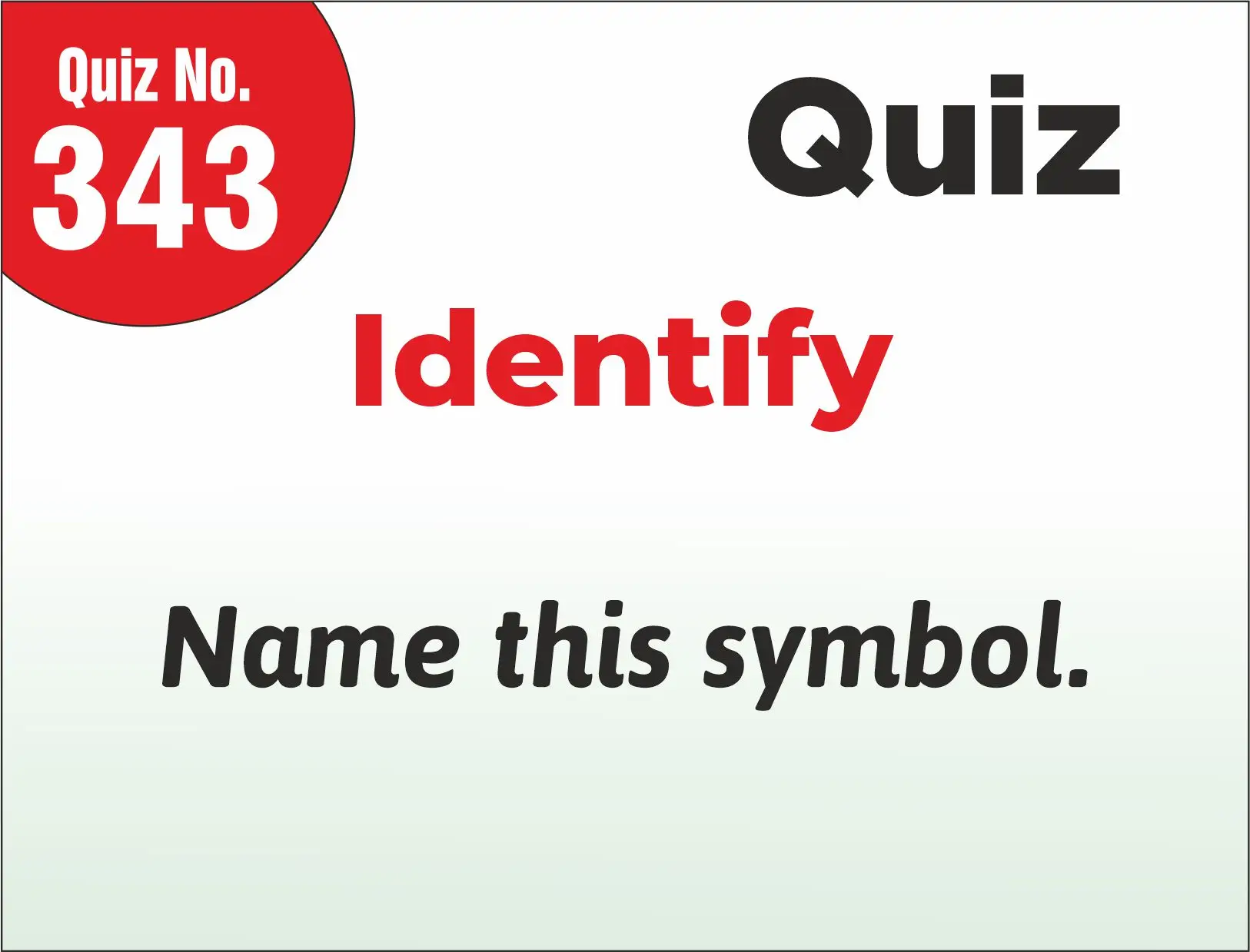 You are currently viewing Identify – Name this symbol