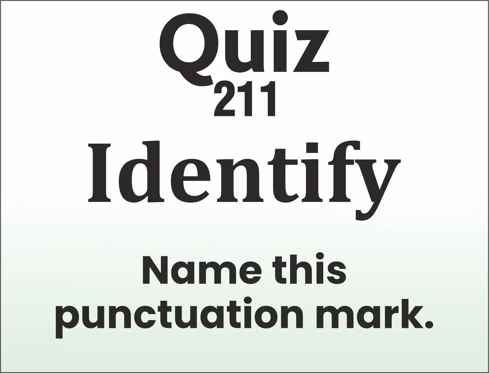 You are currently viewing QUIZ – Identify