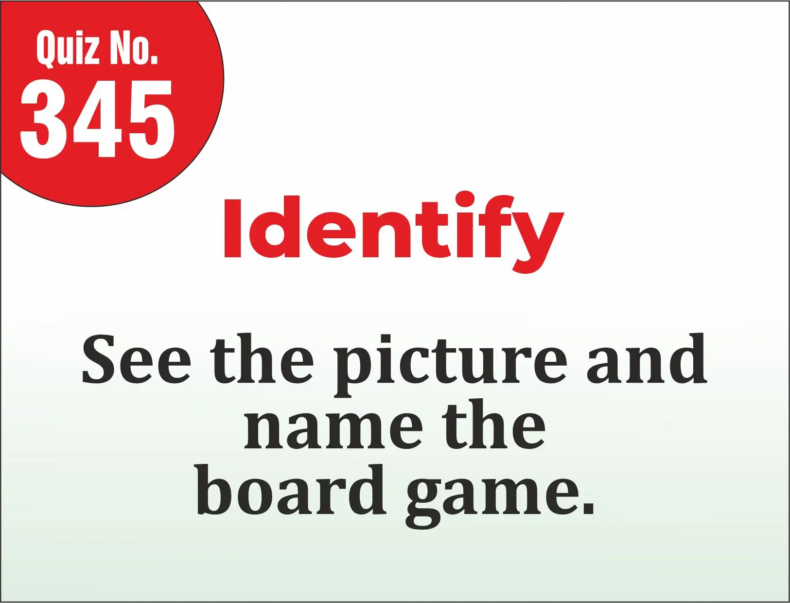 You are currently viewing Identify – See the picture and name the board game.